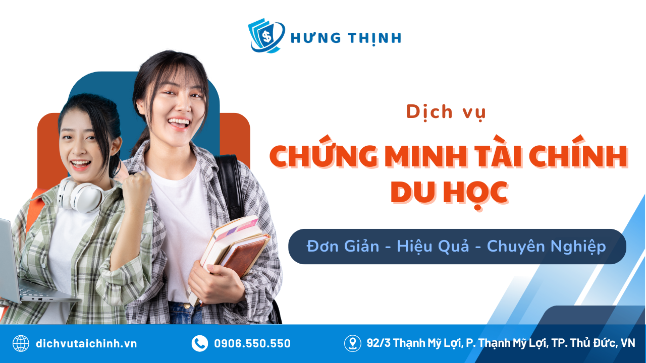 Dịch vụ chứng minh tài chính du học đạt visa nước ngoài nhanh chóng