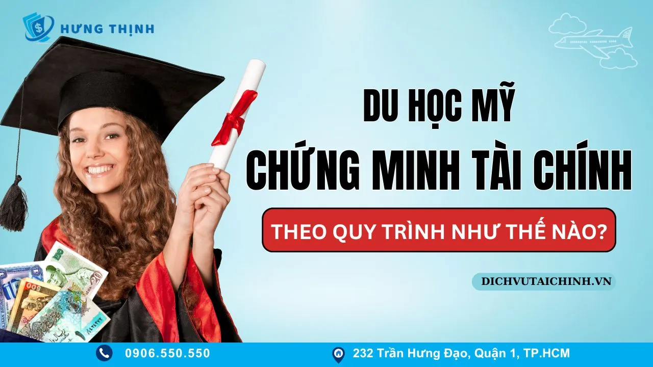 Du Hoc My Can Chung Minh Tai Chinh Theo Quy Trinh