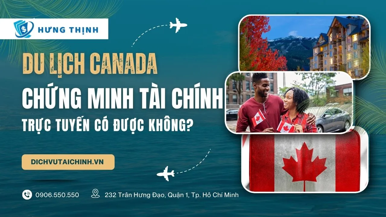 Du Lich Canada Co The Chung Minh Tai Chinh Truc Tuyen