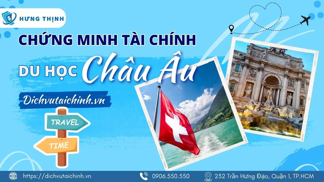 Chứng minh tài chính du học Châu Âu 2025