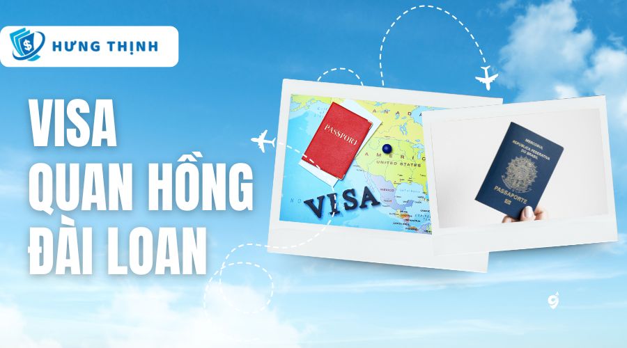 Visa Quan Hong Dai Loan La Gi