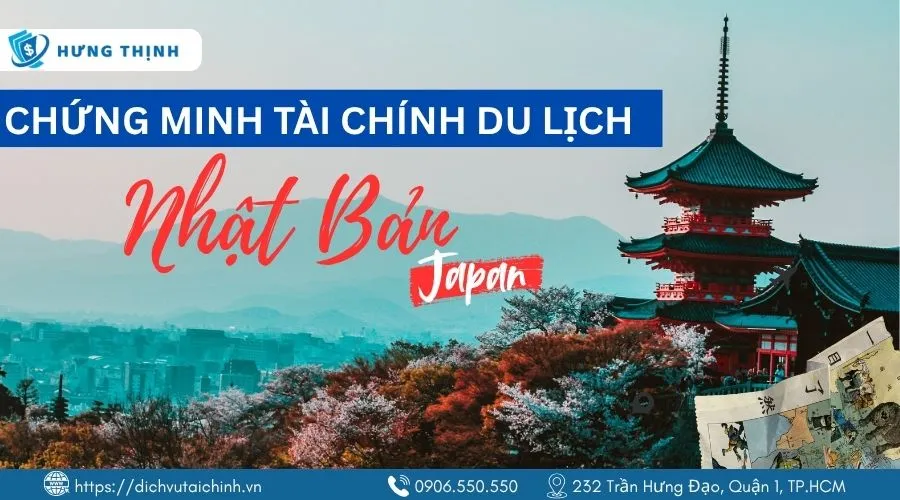 Yêu cầu mới nhất về chứng minh tài chính du lịch Nhật Bản