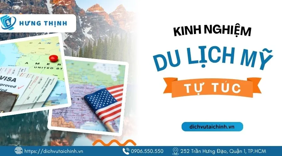 Khám phá nước Mỹ theo cách của bạn, chuẩn bị kỹ, tận hưởng trọn vẹn