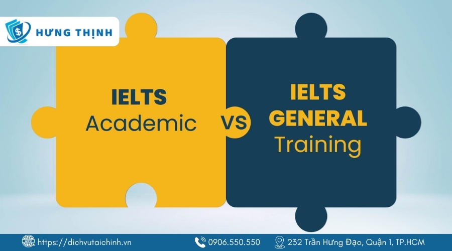 Chọn IELTS Academic hay General tùy mục tiêu visa của bạn