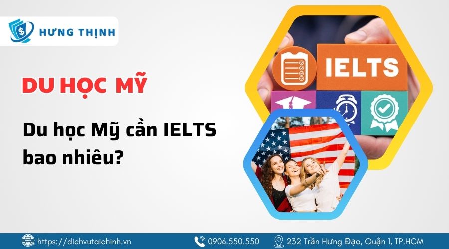 Yêu cầu IELTS khi du học Mỹ tùy theo từng bậc học từ 4.5 đến 8.0